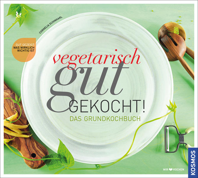 Vegetarisch gut gekocht
