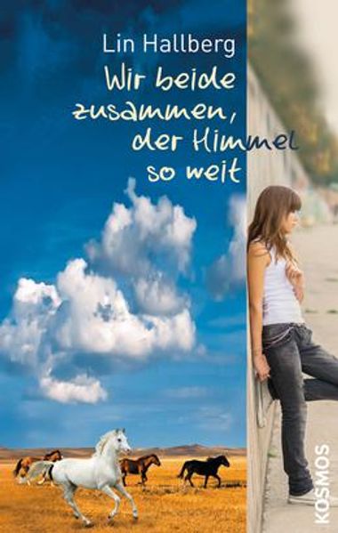 Wir beide zusammen, der Himmel so weit