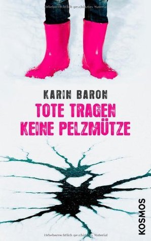 Tote tragen keine Pelzmütze