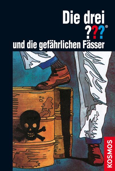 Die drei ??? und die gefährlichen Fässer (drei Fragezeichen)