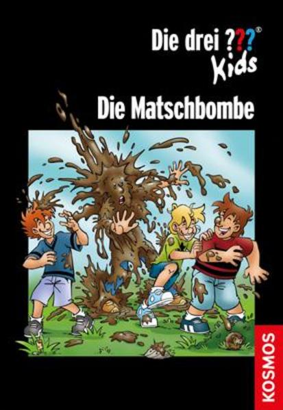 Die drei ??? Kids, Die Matschbombe