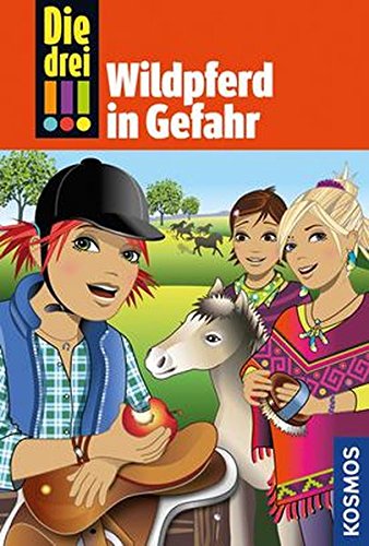 Die drei !!!, 55, Wildpferd in Gefahr