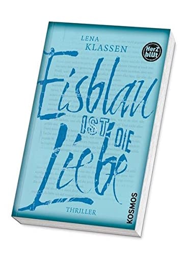 Herzblut: Eisblau ist die Liebe