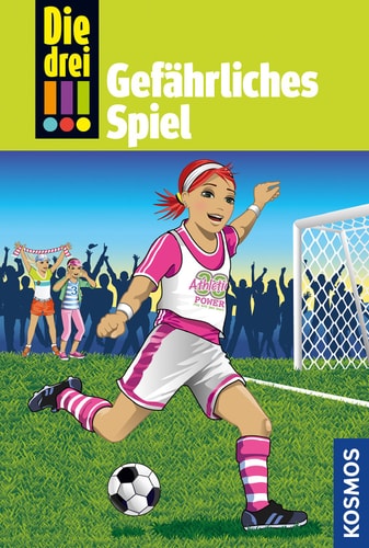 Die drei !!!, 70, Gefährliches Spiel