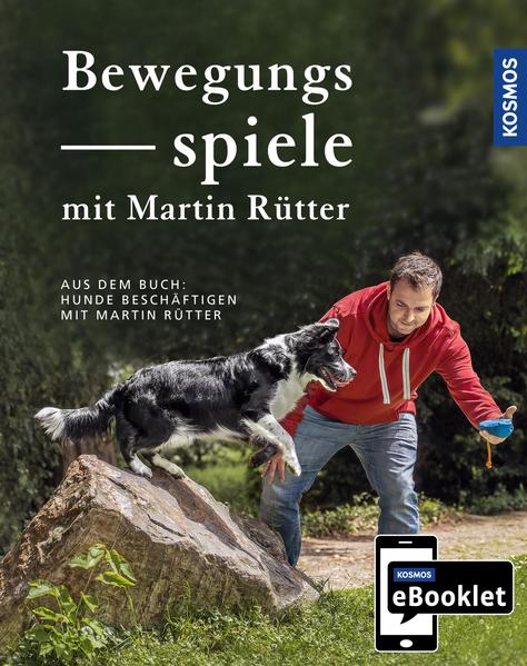 KOSMOS eBooklet: Bewegungsspiele - Spiele für jedes Mensch-Hund-Team