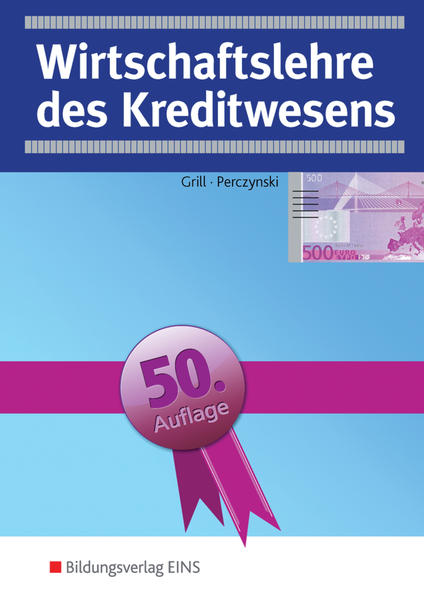 Wirtschaftslehre / Wirtschaftslehre des Kreditwesens