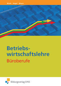 Die Büroreihe mit dem Modellunternehmen "Primus KG" / Betriebswirtschaftslehre Büroberufe