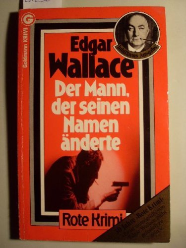 Der Mann, der seinen Namen änderte