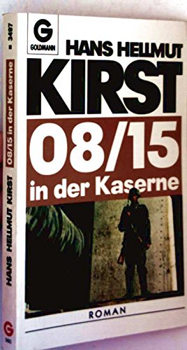 08/15 in der Kaserne