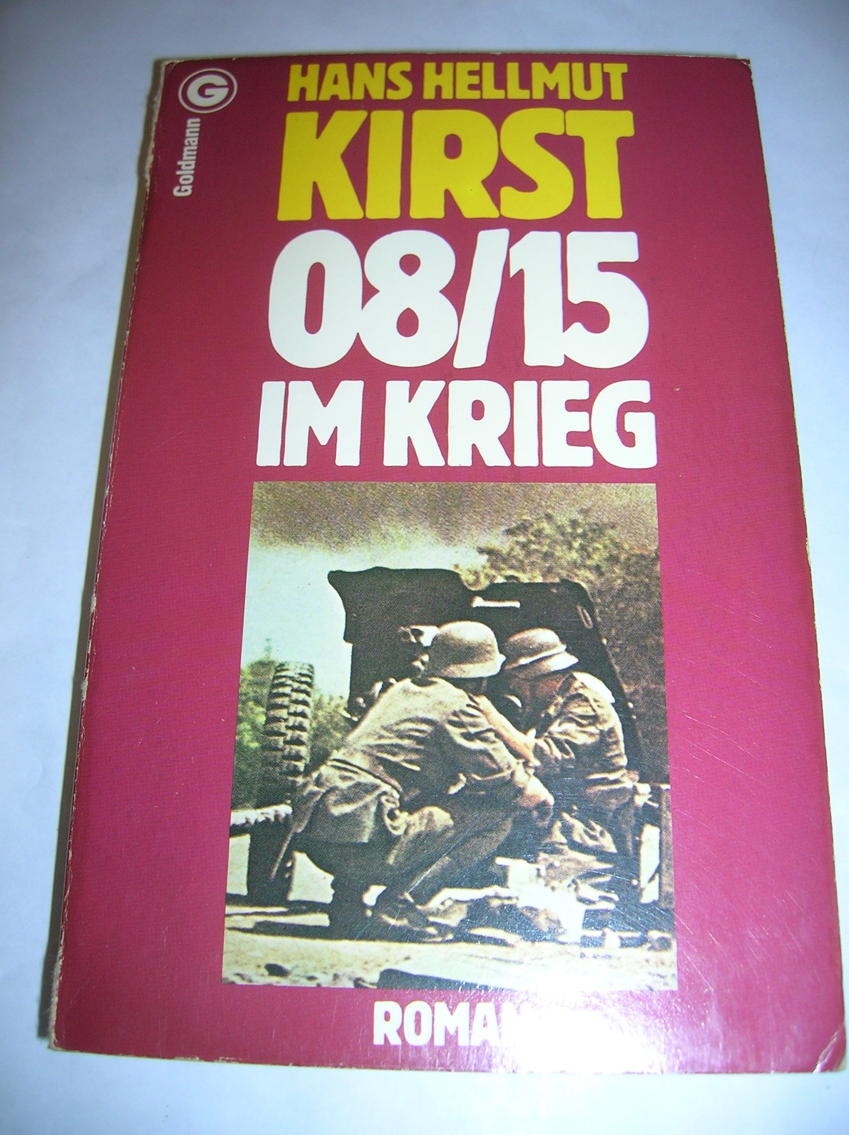08/15 im Krieg