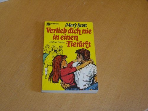 Verlieb dich nie in einen Tierarzt