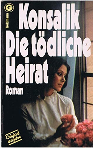 Die tödliche Heirat
