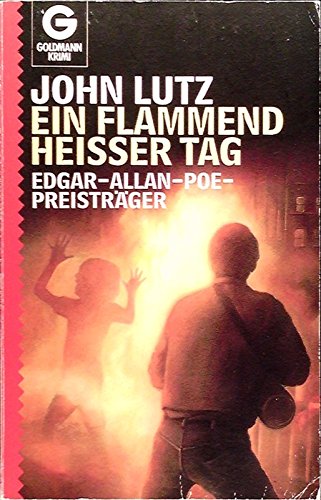 Ein flammend heisser Tag
