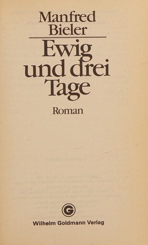 Ewig und drei Tage