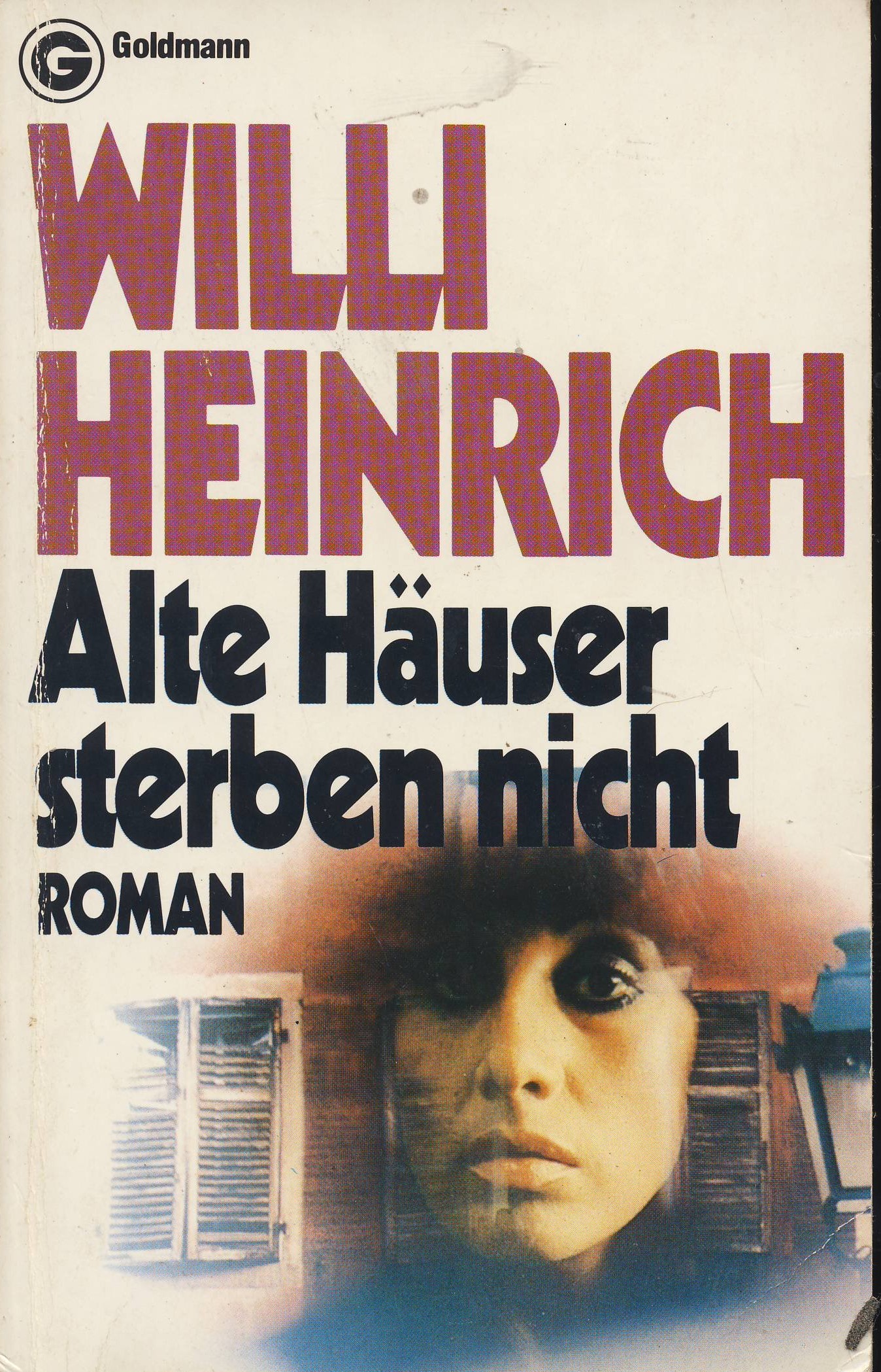Alte Häuser sterben nicht