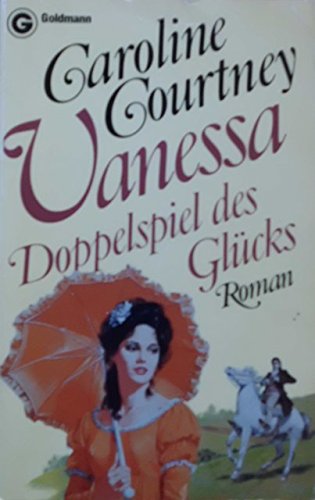 Vanessa - Doppelspiel des Glücks