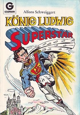 König Ludwig Superstar