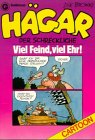 Hägar, der Schreckliche: Viel Feind, viel Ehr
