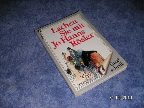 Lachen Sie mit Jo Hanns Rösler