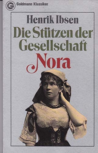 Die Stützen der Gesellschaft. Nora