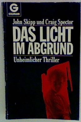 Das Licht im Abgrund