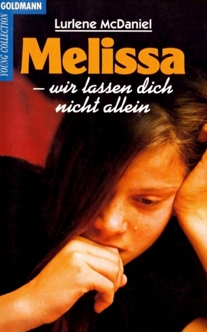 Melissa - wir lassen dich nicht allein