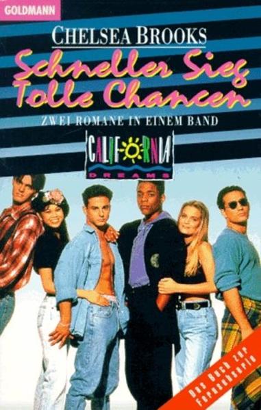 California Dreams / Schneller Sieg /Tolle Chancen
