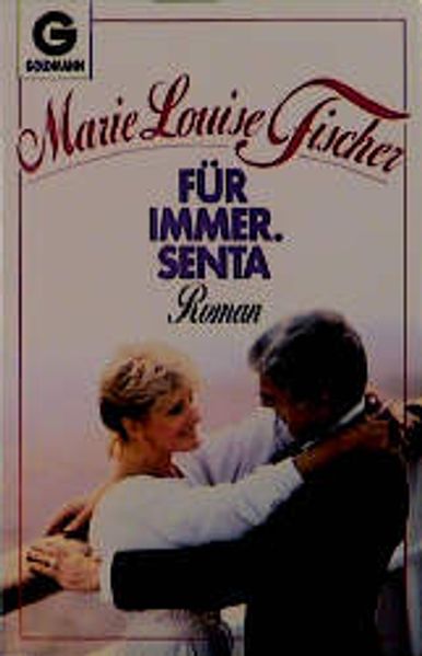 Für immer Senta