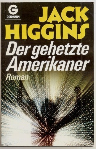 Der gehetzte Amerikaner