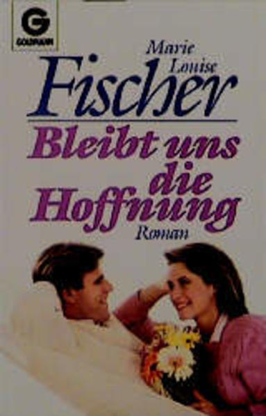 Bleibt uns die Hoffnung