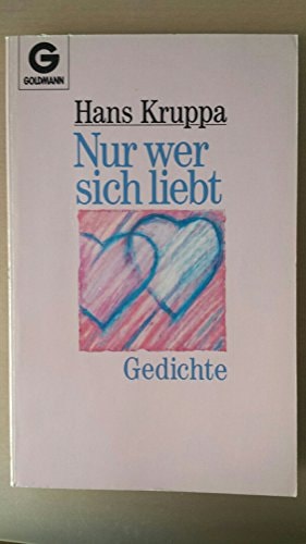 Nur wer sich liebt