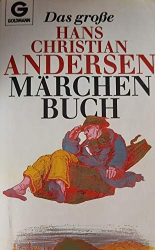 Das grosse Hans Christian Andersen Märchenbuch