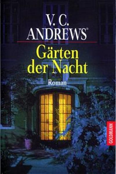 Das Erbe von Foxworth Hall / Gärten der Nacht