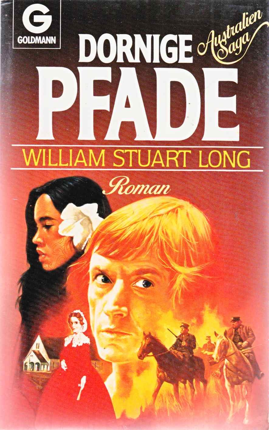 Australien-Saga / Dornige Pfade