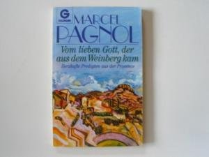 Vom lieben Gott, der aus dem Weinberg kam
