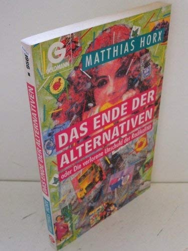 Das Ende der Alternativen
