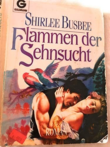 Flammen der Sehnsucht