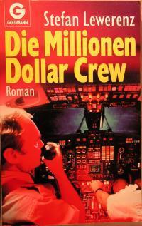 Die Millionen Dollar Crew