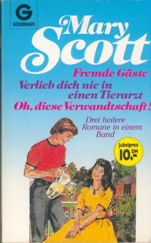 Fremde Gäste. - Verlieb dich nie in einen Tierarzt. - Oh, diese Verwandtschaft