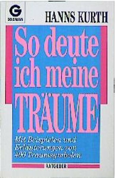 So deute ich meine Träume