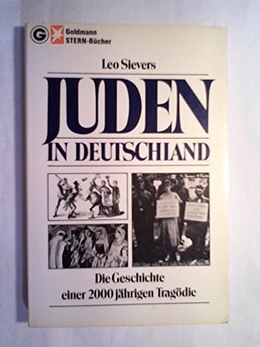 Juden In Deutschland, Die Geschichte Einer 2000 Jahrigen Tragodie