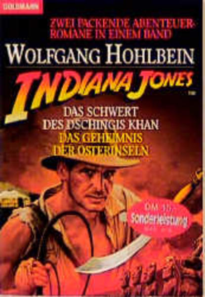 Indiana Jones und das Schwert des Dschingis Khan /Das Geheimnis der Osterinseln