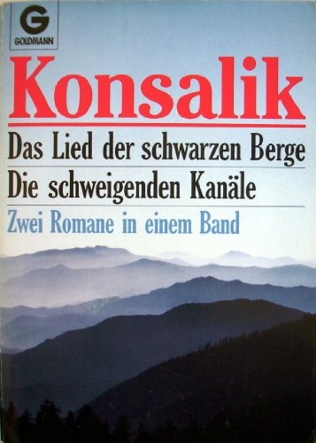 Das Lied der schwarzen Berge /Die schweigenden Kanäle