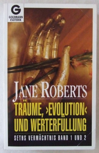 Träume, "Evolution" und Werterfüllung