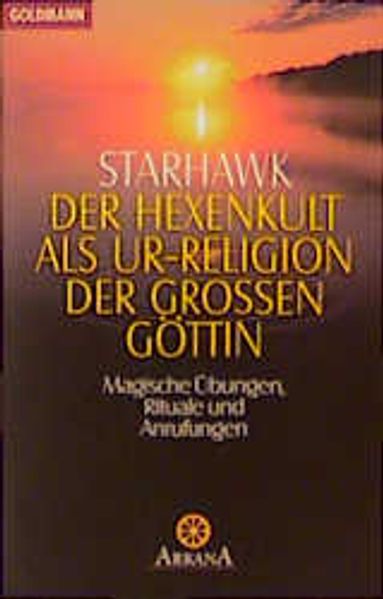 Der Hexenkult als Ur-Religion der großen Göttin