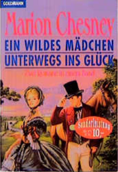 Ein wildes Mädchen /Unterwegs ins Glück