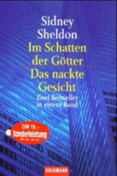 Im Schatten der Götter /Das nackte Gesicht