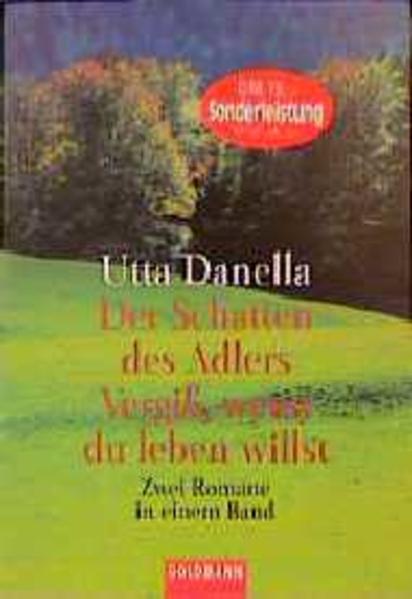 Im Schatten des Adlers /Vergiss, wenn du leben willst