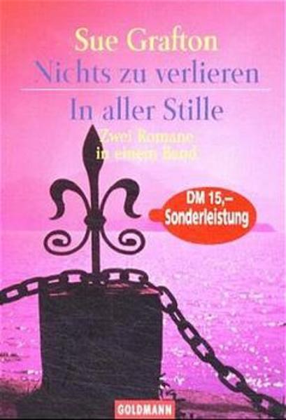 Nichts zu verlieren /In aller Stille