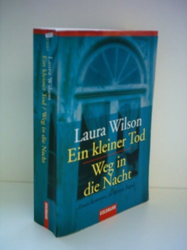 Ein kleiner Tod / Weg in die Nacht. Zwei Romane in einem Band.